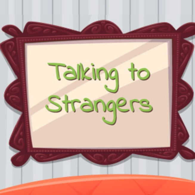 teach kids about talking to strangers