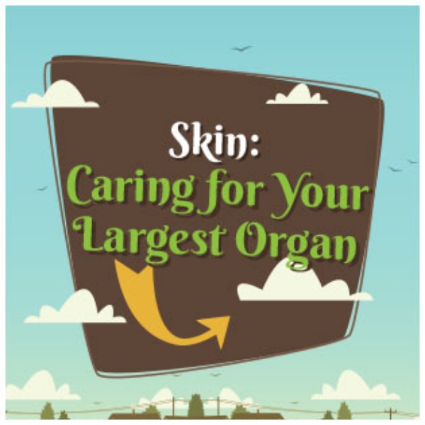 Skin: Caring for Your Largest Organ Online Training Course